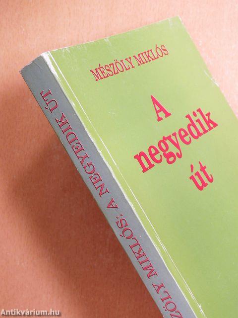 A negyedik út