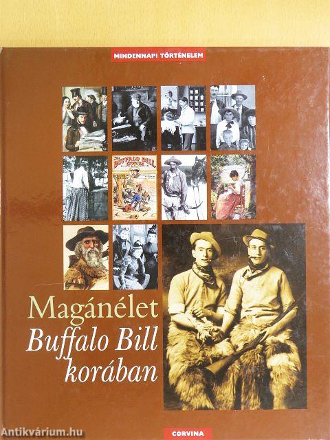 Magánélet Buffalo Bill korában