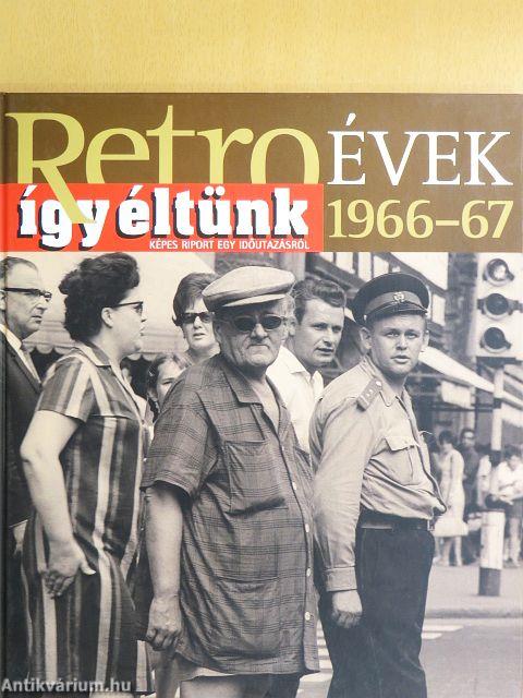 Így éltünk 1966-67