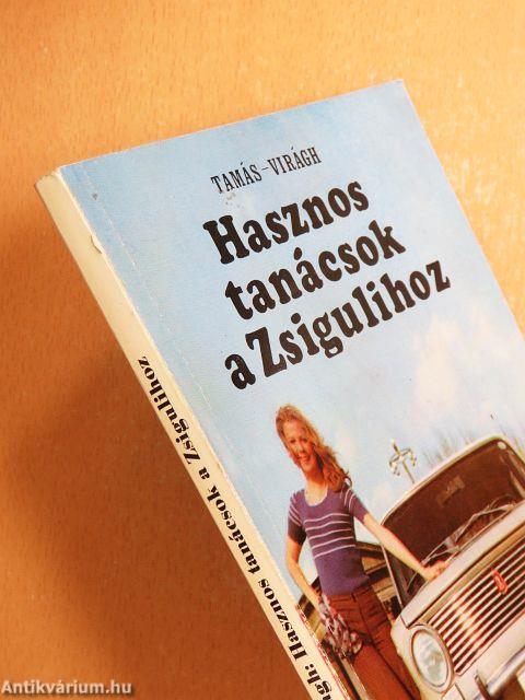 Hasznos tanácsok a Zsigulihoz