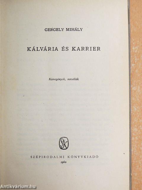 Kálvária és karrier