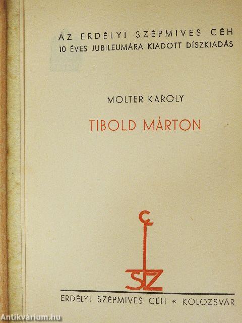 Tibold Márton I-II.