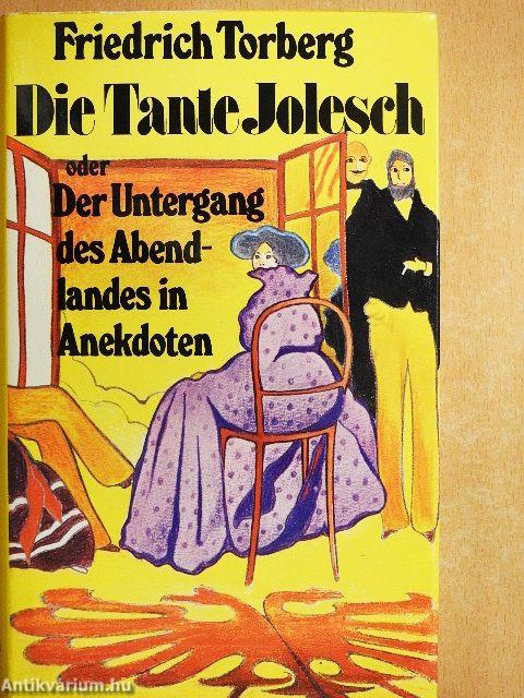 Die Tante Jolesch