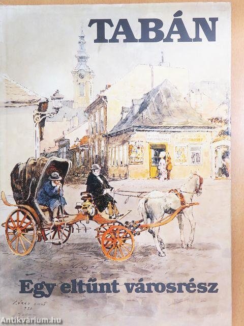 Tabán - Egy eltűnt városrész