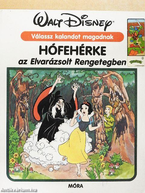 Hófehérke az Elvarázsolt Rengetegben