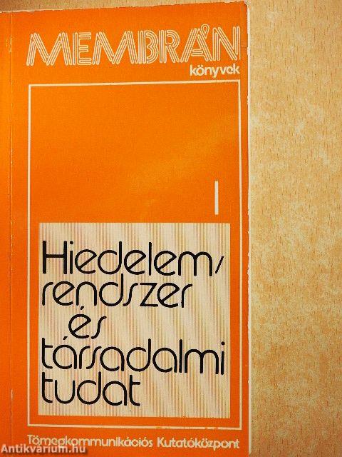 Hiedelemrendszer és társadalmi tudat I-II.