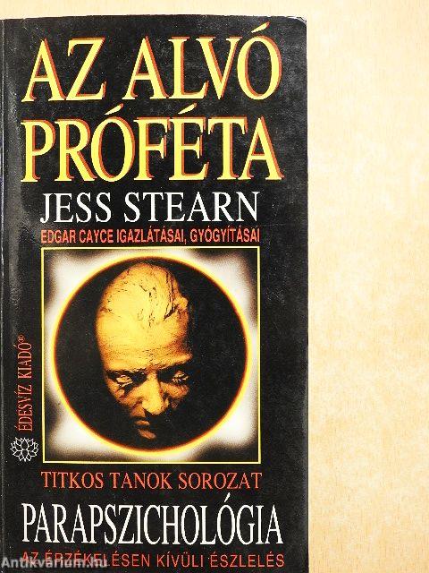 Parapszichológia - Az alvó próféta