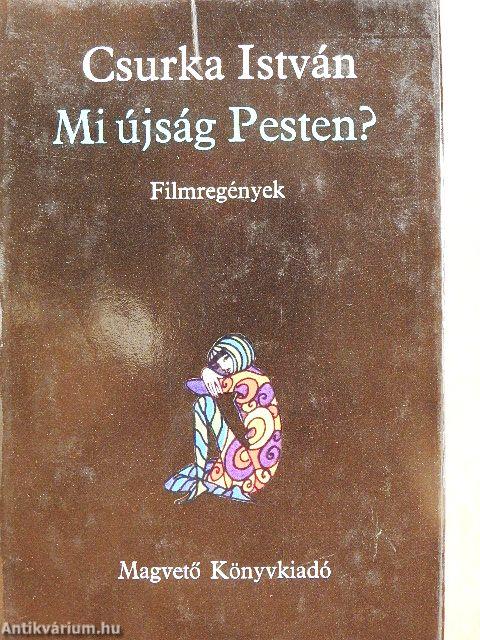 Mi újság Pesten?