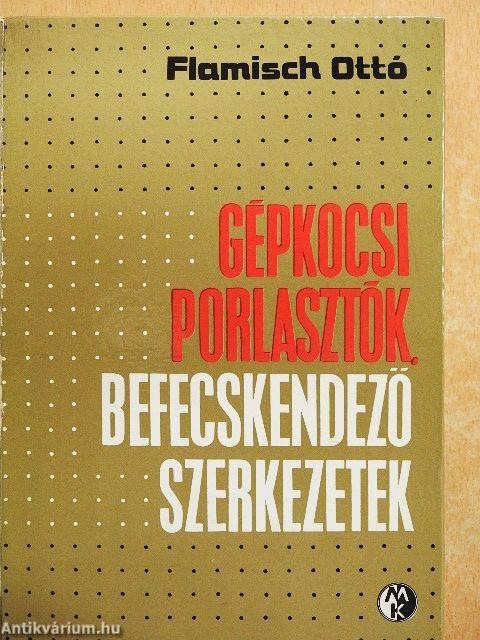 Gépkocsi porlasztók, befecskendező szerkezetek