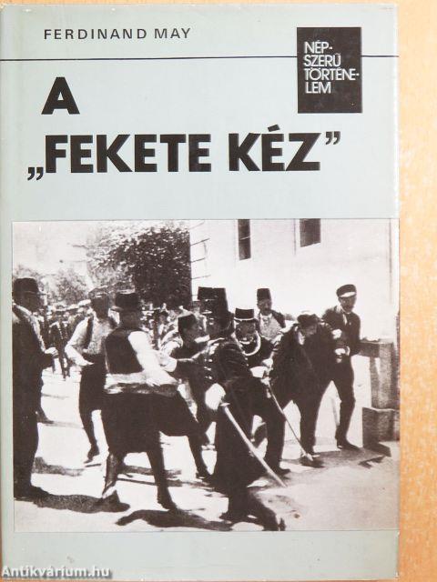 A "fekete kéz"