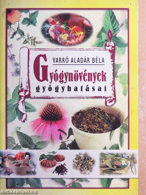 Gyógynövények gyógyhatásai