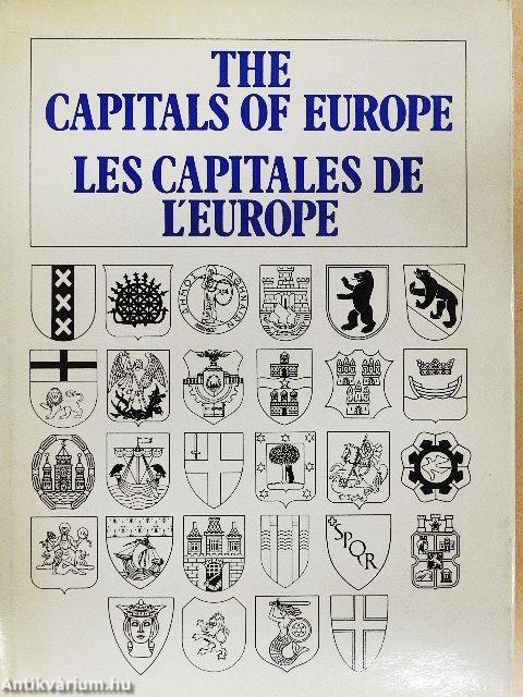 The Capitals of Europe. Les Capitales de L' Europe