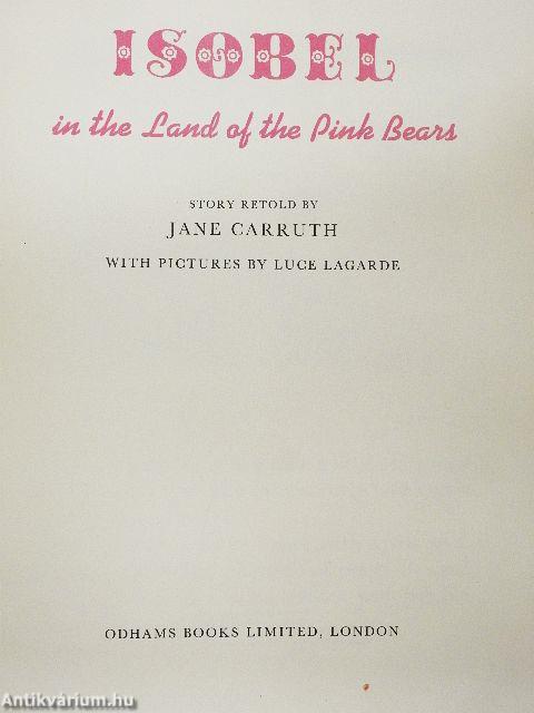 Isobel in the Land of the Pink Bears