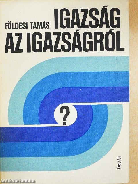 Igazság az igazságról