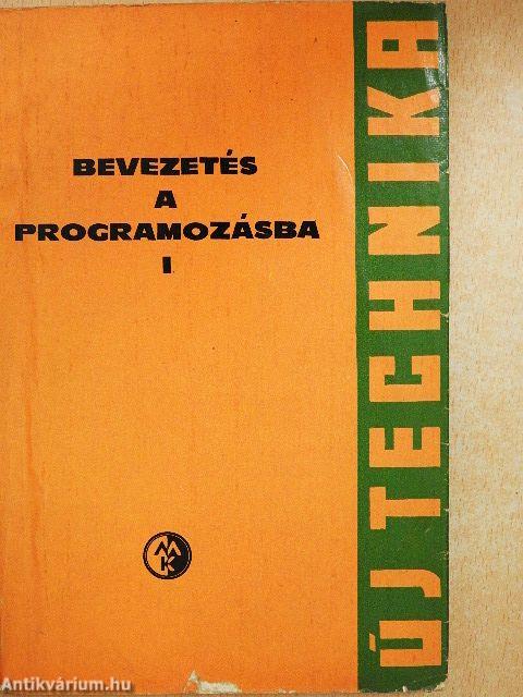 Bevezetés a programozásba I-II.