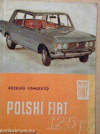 Polski Fiat 125 P személygépkocsi