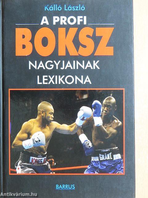 A profi boksz nagyjainak lexikona