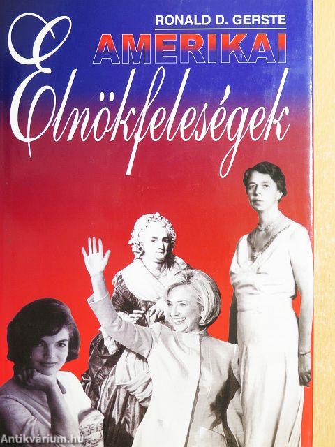 Amerikai elnökfeleségek