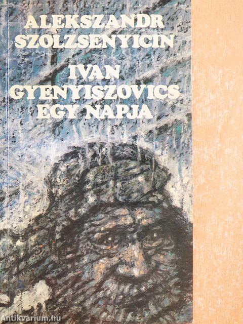 Ivan Gyenyiszovics egy napja