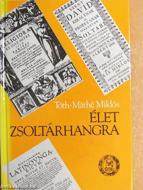 Élet zsoltárhangra