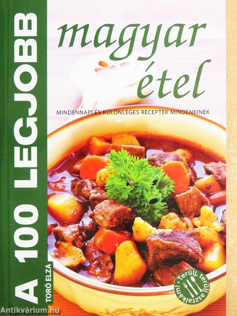 A 100 legjobb magyar étel