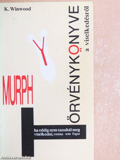 Murphy törvénykönyve a viselkedésről