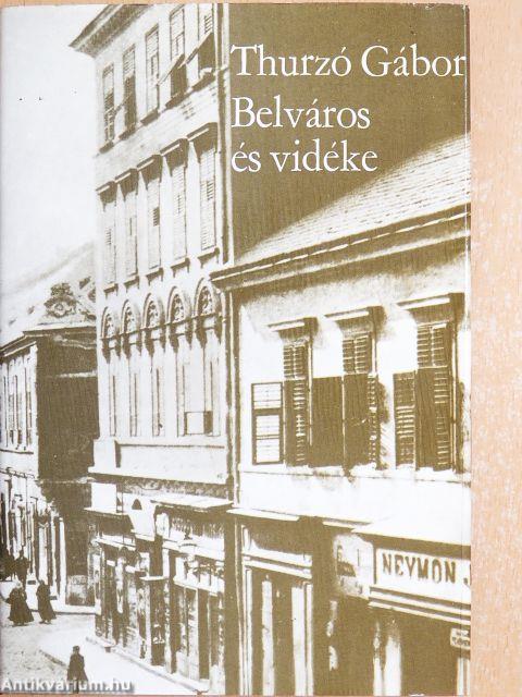 Belváros és vidéke