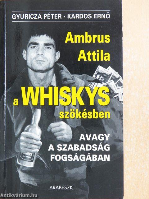 A Whiskys szökésben