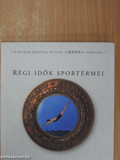 Régi idők sportérmei