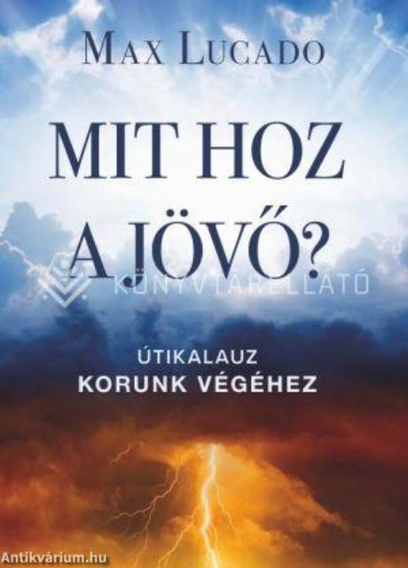 Mit hoz a jövő?