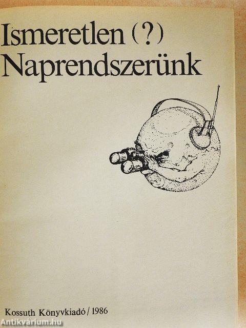 Ismeretlen (?) Naprendszerünk