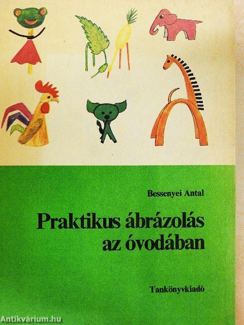 Praktikus ábrázolás az óvodában