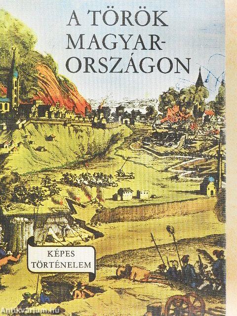 A török Magyarországon