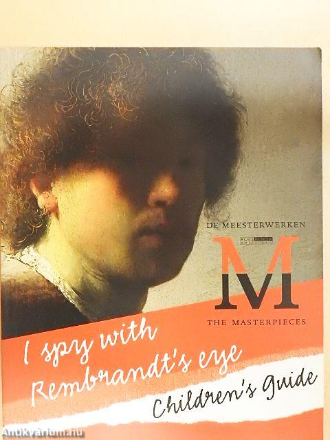 I spy with Rembrandt's eye