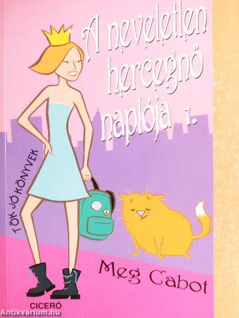 A neveletlen hercegnő naplója 1.