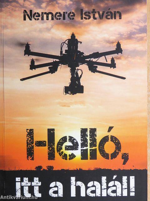 Helló, itt a halál!