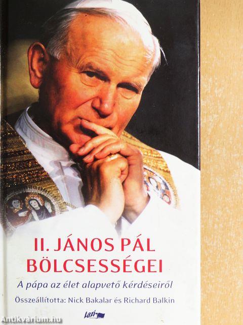 II. János Pál bölcsességei