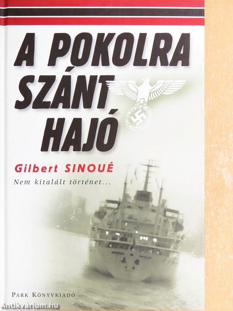 A pokolra szánt hajó