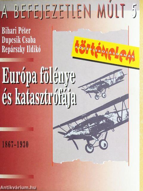 Európa fölénye és katasztrófája