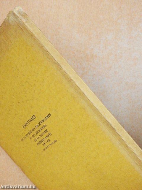 A Magyar Könyvtárosok és Levéltárosok Egyesületének Évkönyve I.