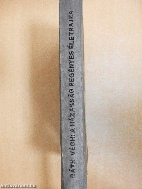 A házasság regényes életrajza