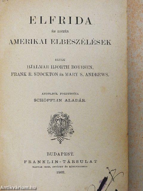 Elfrida és egyéb amerikai elbeszélések