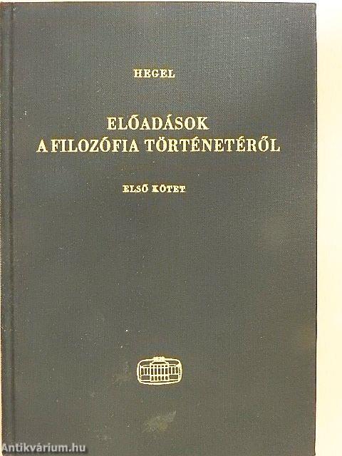 Előadások a filozófia történetéről I.