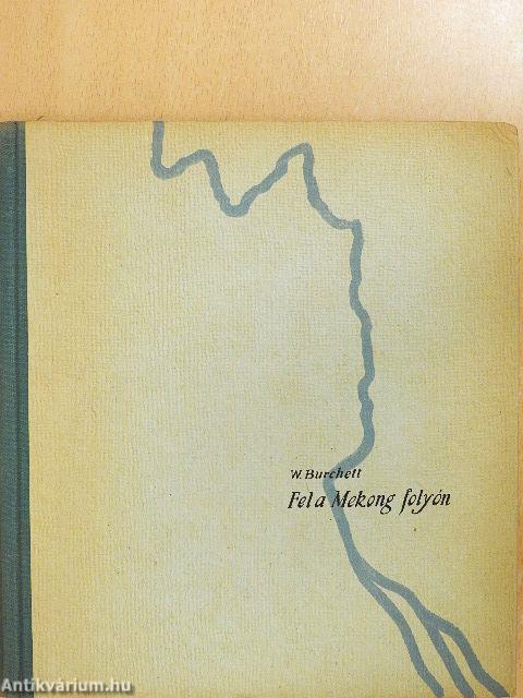 Fel a Mekong folyón