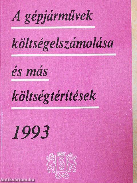 A gépjárművek költségelszámolása és más költségtérítések 1993