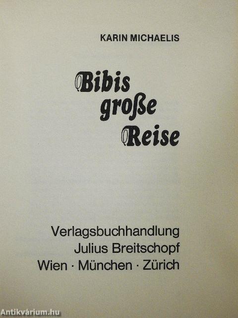 Bibis große Reise