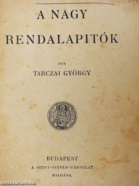 A nagy rendalapitók