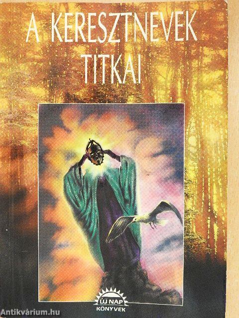 A keresztnevek titkai