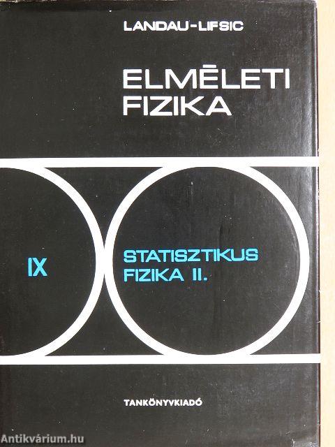 Elméleti fizika IX.