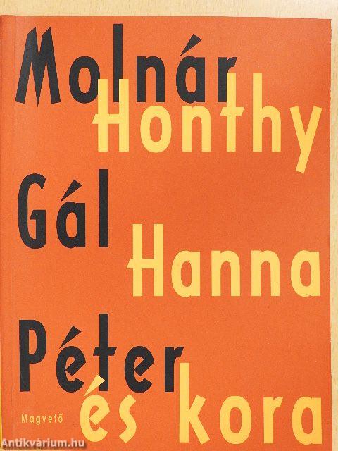 Honthy Hanna és kora